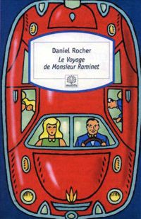 Daniel Rocher - Le Voyage de Monsieur Raminet