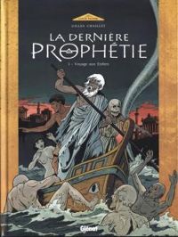 Couverture du livre La Dernière Prophétie - Gilles Chaillet