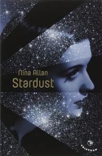 Nina Allan - Stardust
