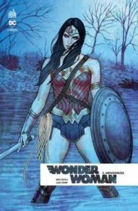 Couverture du livre Wonder Woman Rebirth - Greg Rucka - Liam Sharp