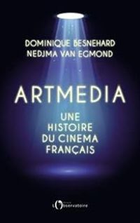 Dominique Besnehard - Nedjma Van Egmond - Artmedia