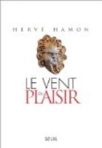 Couverture du livre Le vent du plaisir - Herve Hamon