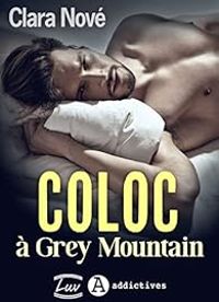 Couverture du livre Coloc à Grey Mountain - Clara Nove