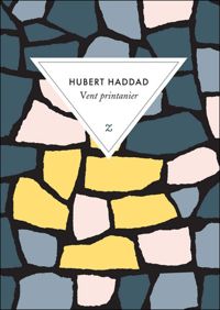 Couverture du livre Vent printanier - Hubert Haddad