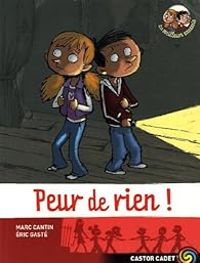 Couverture du livre Peur de rien ! - Marc Cantin