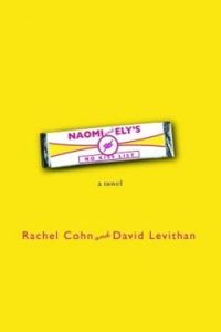 Couverture du livre Naomi and Ely's No Kiss List - Rachel Cohn - David Levithan