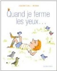 Couverture du livre Quand je ferme les yeux... - Davide Cali - Robin 