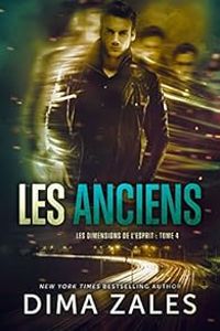 Dima Zales - Anna Zaires - Les Anciens