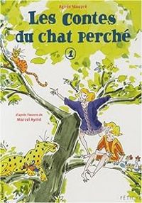 Couverture du livre La Patte du chat ; Le Canard et la panthère - Agnes Maupre