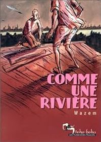 Pierre Wazem - Comme une rivière