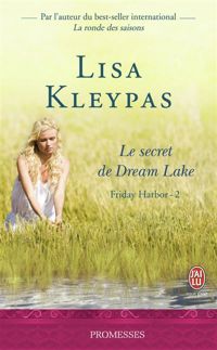 Couverture du livre Le secret de Dream lake - Lisa Kleypas