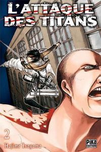 Couverture du livre L'Attaque des Titans T02 - Hajime Isayama