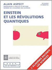 Couverture du livre Einstein et les révolutions quantiques - Alain Aspect