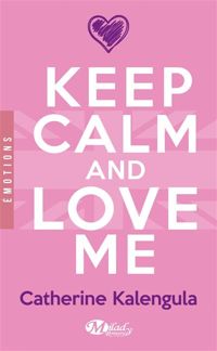 Catherine Kalengula - Keep Calm and Love Me