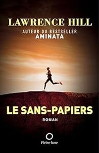 Couverture du livre Le Sans-Papiers - Lawrence Hill