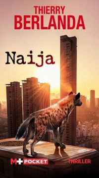 Couverture du livre Naija - Thierry Berlanda