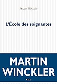 Martin Winckler - L'École des soignantes