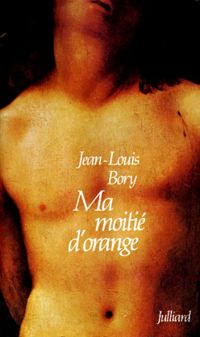 Jean-louis Bory - Ma Moitié d'orange