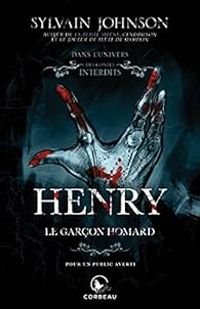 Couverture du livre Henry, le garçon homard - Sylvain Johnson