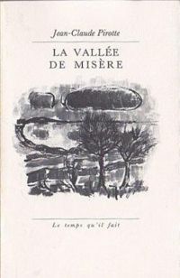 Couverture du livre La vallée de misère - Jean Claude Pirotte