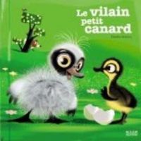 Couverture du livre Le vilain petit canard - Daniel Kerleroux