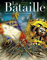 Couverture du livre La Bataille 2/3 - Patrick Rambaud - Frederic Richaud - Ivan Gil