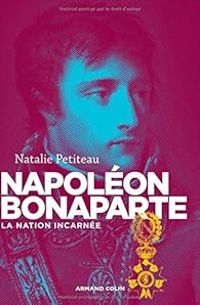 Couverture du livre Napoléon Bonaparte - Natalie Petiteau