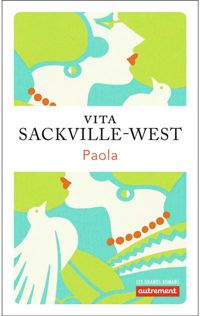 Vita Sackville-west - Paola