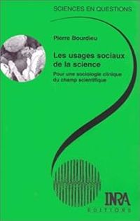 Couverture du livre Les usages sociaux de la science  - Pierre Bourdieu