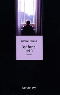 Nathalie Hug - L'Enfant-rien