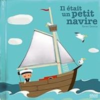 Couverture du livre Il était une fois un petit navire - Xavier Deneux