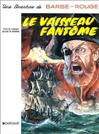 Couverture du livre Le Vaisseau fantôme - Jean Michel Charlier - Jean Giraud