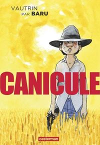 Baru - Jean Vautrin - Canicule