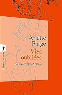 Couverture du livre Vies oubliées - Arlette Farge