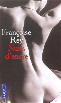 Couverture du livre NUITS D ENCRE - Francoise Rey