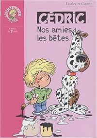 Couverture du livre Nos amies les bêtes  - Raoul Cauvin - Laudec 