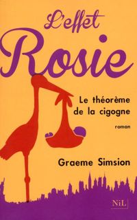 Couverture du livre L'Effet Rosie - Graeme Simsion