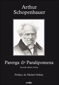 Arthur Schopenhauer - Parerga & Paralipomena