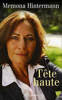 Couverture du livre Tête haute Edition Poche Lattès - Memona Hintermann