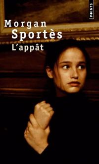 Morgan Sportes - L'Appât