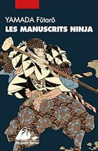 Couverture du livre Les manuscrits ninja - Intégrale - Futaro Yamada