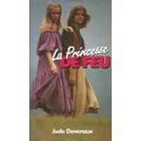 Couverture du livre La princesse de feu - Jude Deveraux