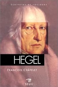 Francois Chatelet - Hegel