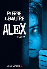 Couverture du livre Alex - Pierre Lemaitre