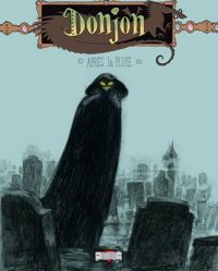 Couverture du livre Donjon Potron-minet -84: Après la pluie - Joann Sfar - Lewis Trondheim