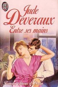 Couverture du livre Entre ses mains - Jude Deveraux