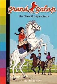 Couverture du livre Un cheval capricieux - Bonnie Bryant