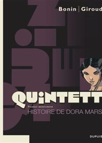 Couverture du livre L'Histoire de Dora Mars - Frank Giroud - Cyril Bonin - Giulio De Vita