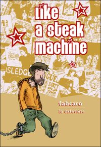 Couverture du livre Like a Steak Machine - Fabcaro 