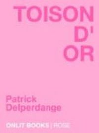 Patrick Delperdange - Toison d'or